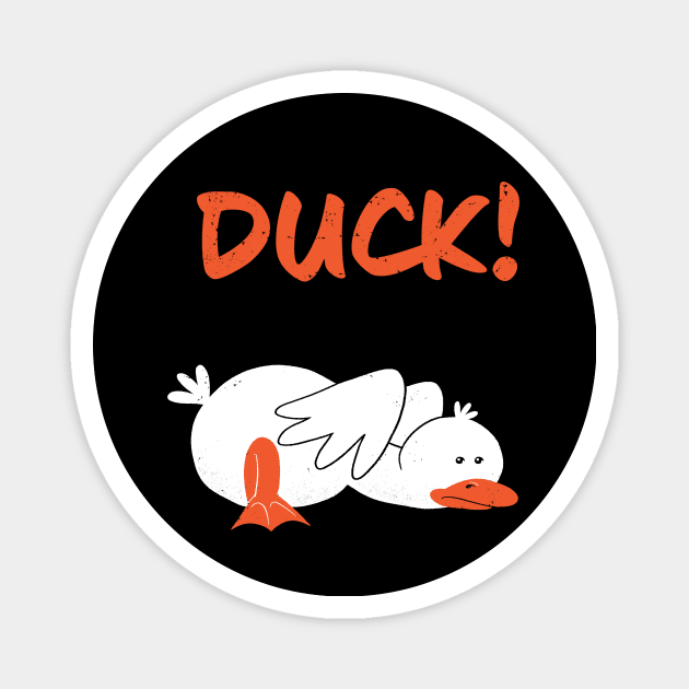 Duck! Magnet by MustardSoda